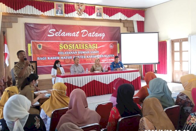 Sosialisasi Pelayanan Rumah Sakit bagi Kader Matur Dokter Di Kecamatan Jatinom